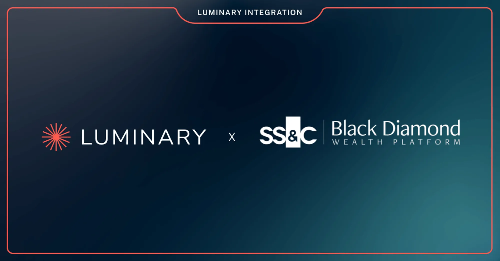 Luminary is integrated with Black Diamond Wealth Platform