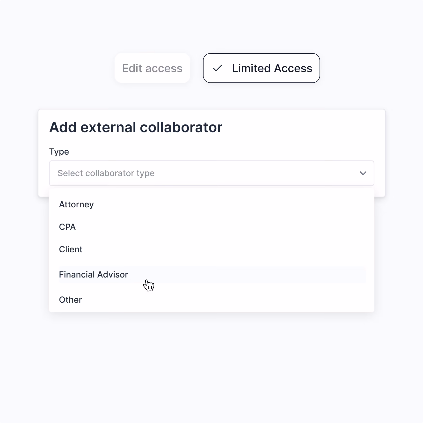 User interface showing options to add an external collaborator with a dropdown menu to select collaborator type, including Attorney, CPA, Client, Financial Advisor, and Other, under limited access setting.