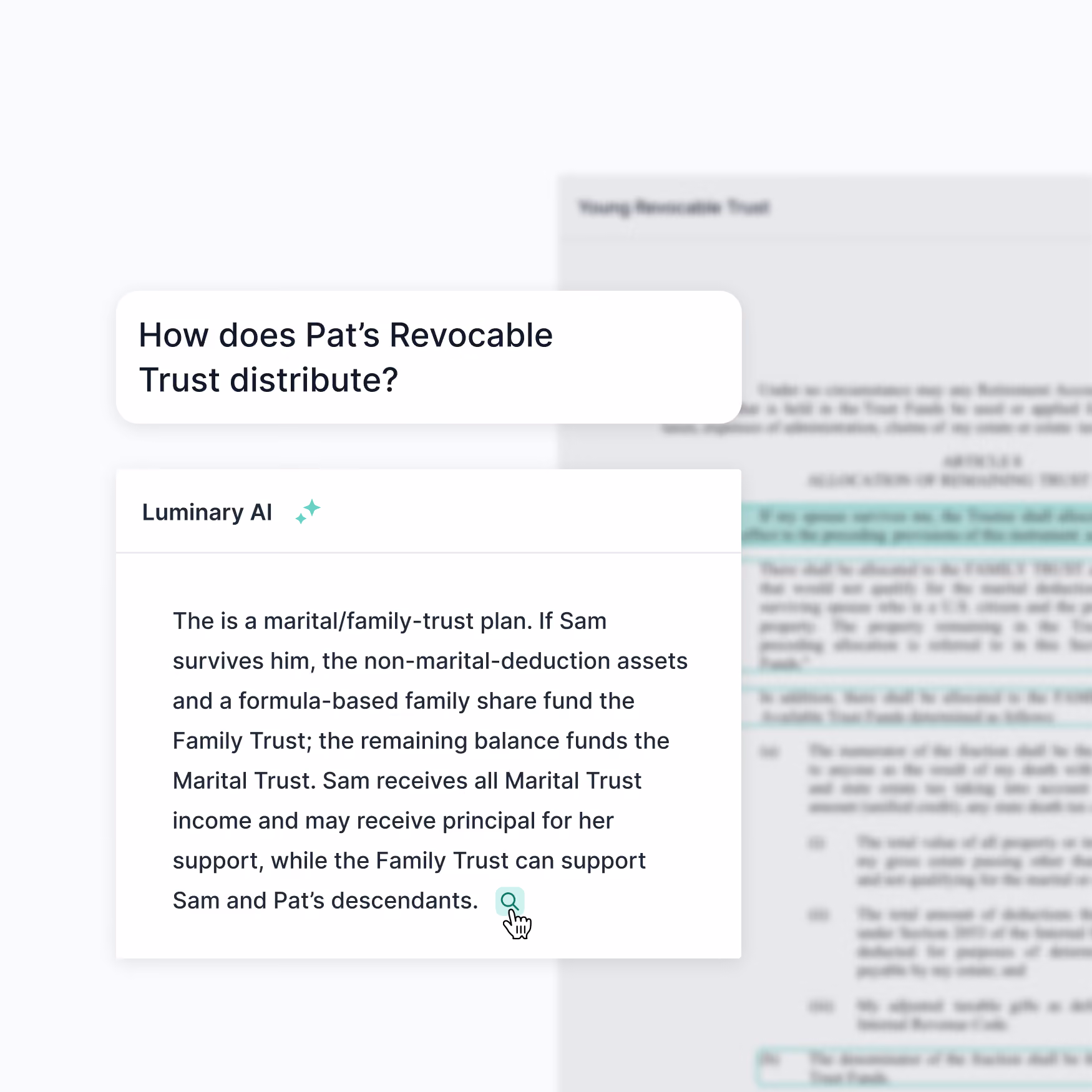 A digital assistant interface shows a question: 'How does Pat’s Revocable Trust distribute?' with an AI-generated response explaining that it is a marital/family-trust plan where if Sam survives Pat, non-marital deduction assets and a formula-based family share fund the Family Trust; the remaining funds go to the Marital Trust. Sam receives all income from the Marital Trust and may get principal for support, while the Family Trust supports Pat and Sam’s descendants.