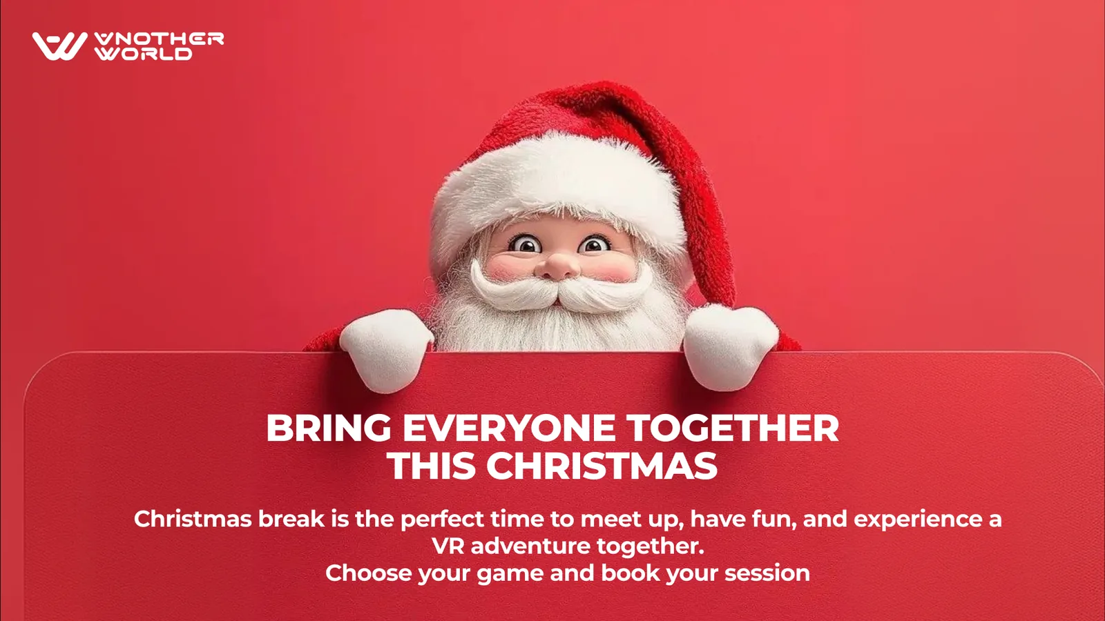 Christmas and school holiday promotion from Another World VR North York