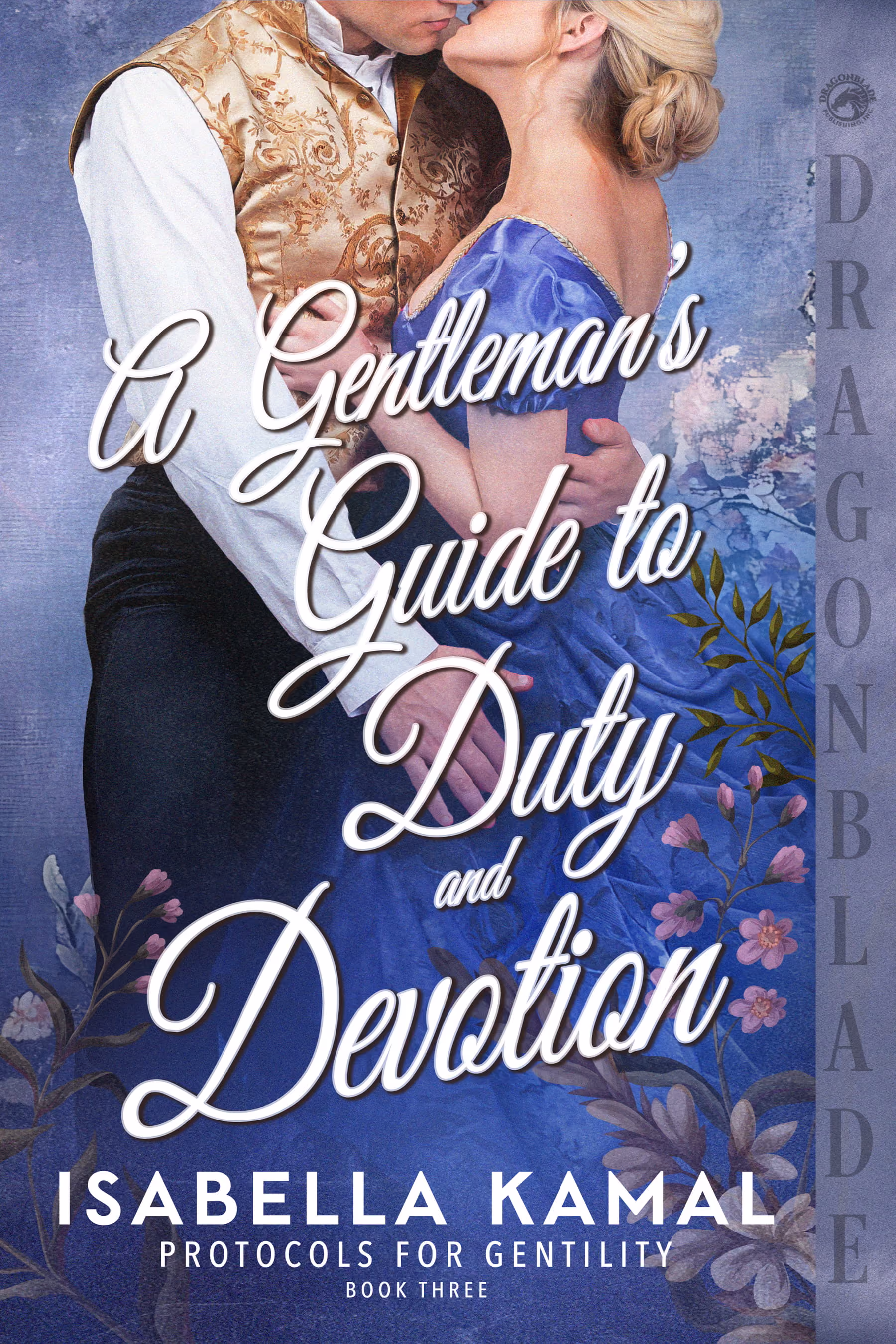 A Gentleman's Guide to Duty and Devotion