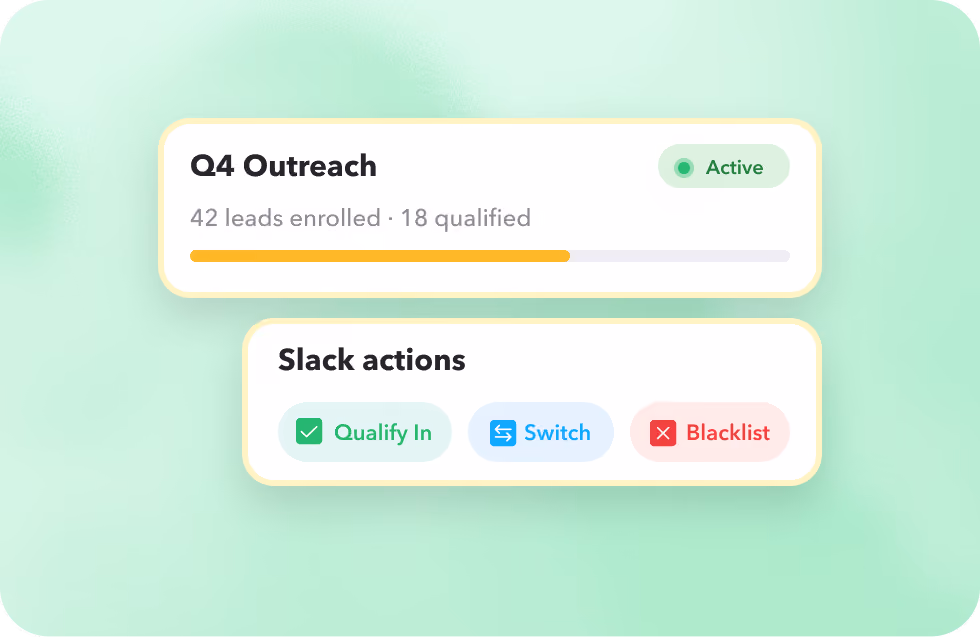 Slack actions for qualifying, switching, or blacklisting leads in an active outreach campaign