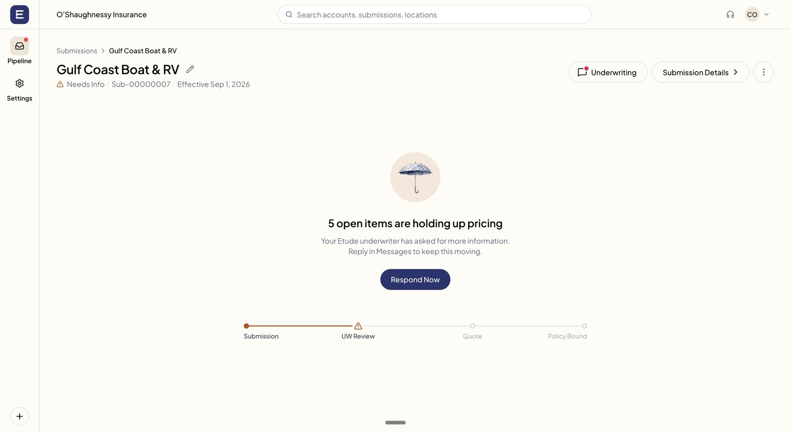 Open underwriting items with a respond button