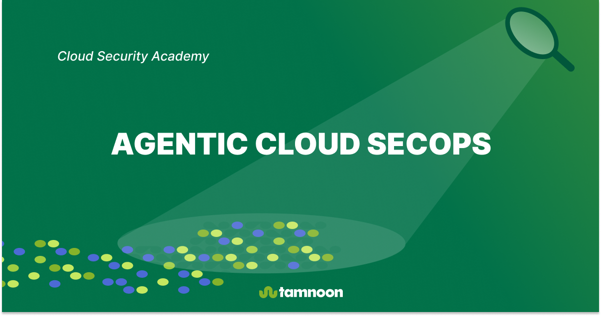 Agentic Cloud SecOps
