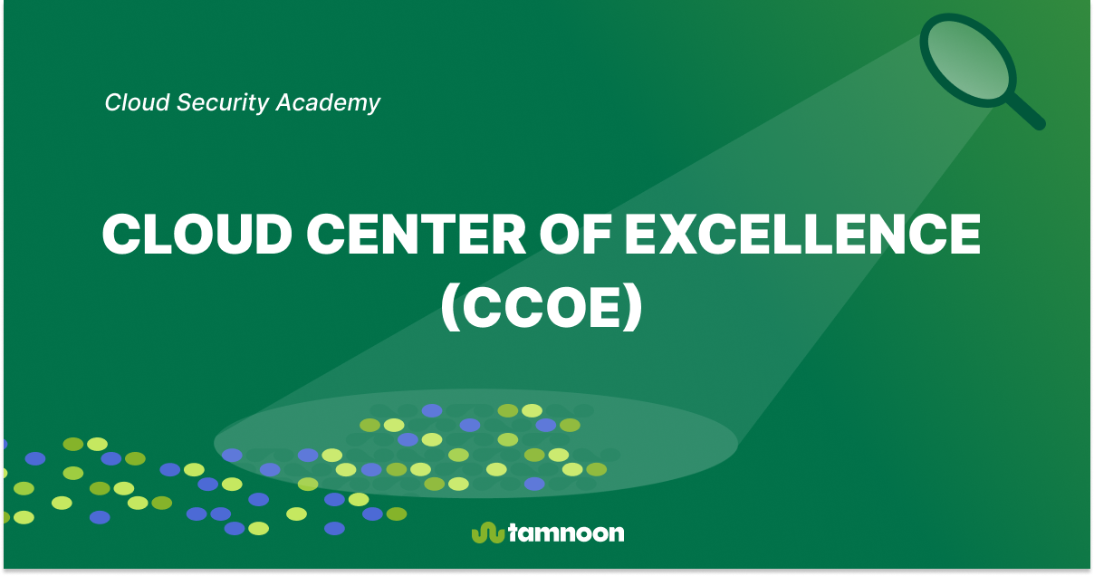 Cloud Center of Excellence (CCoE)
