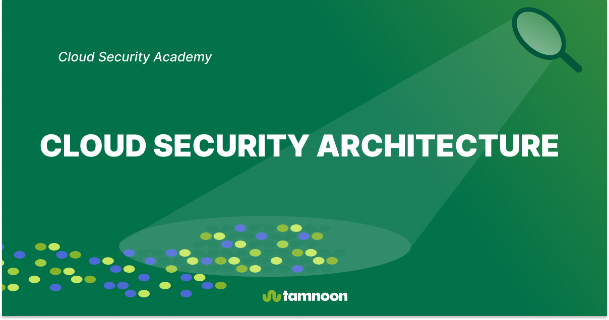 Cloud Security Architecture