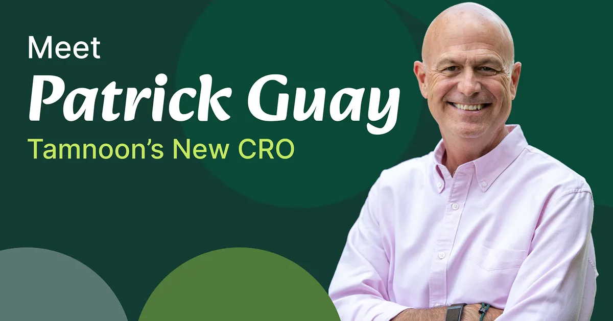 Meet Patrick Guay: Tamnoon’s New CRO