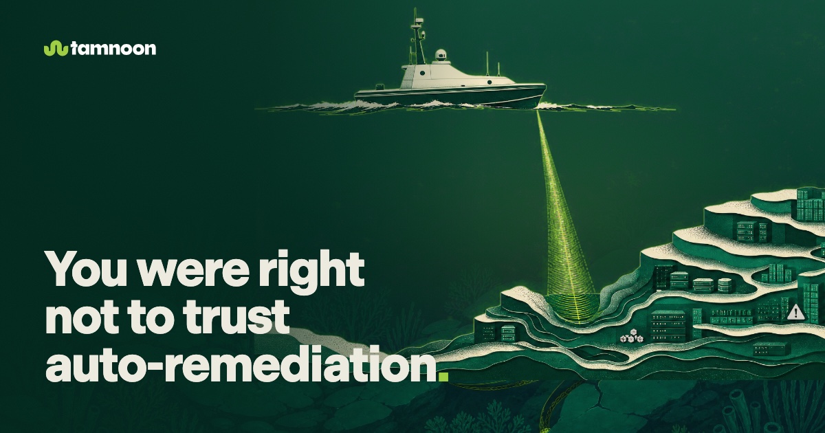 You were right not to trust auto-remediation.