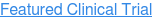 Featured Clinical Trial