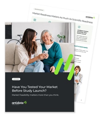 Antidote_LP_Have you tested your market before study launch
