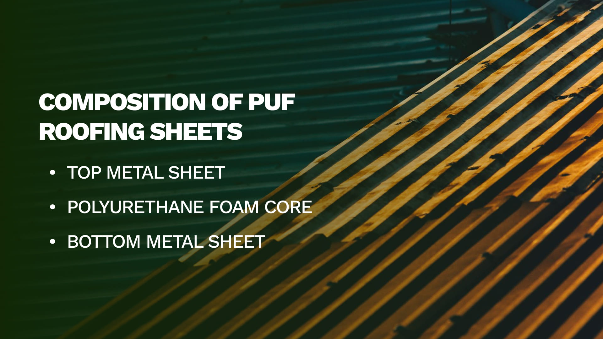 Composition of PUF Roofing Sheets
