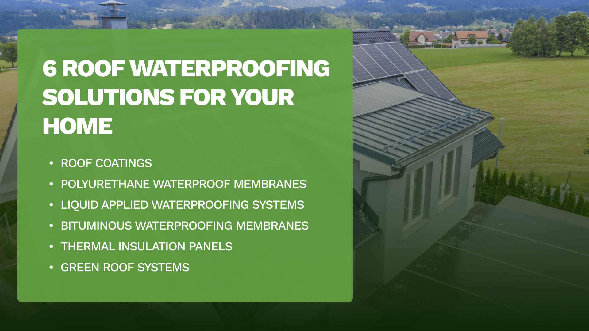 6 Roof Waterproofing Solutions for Your Home