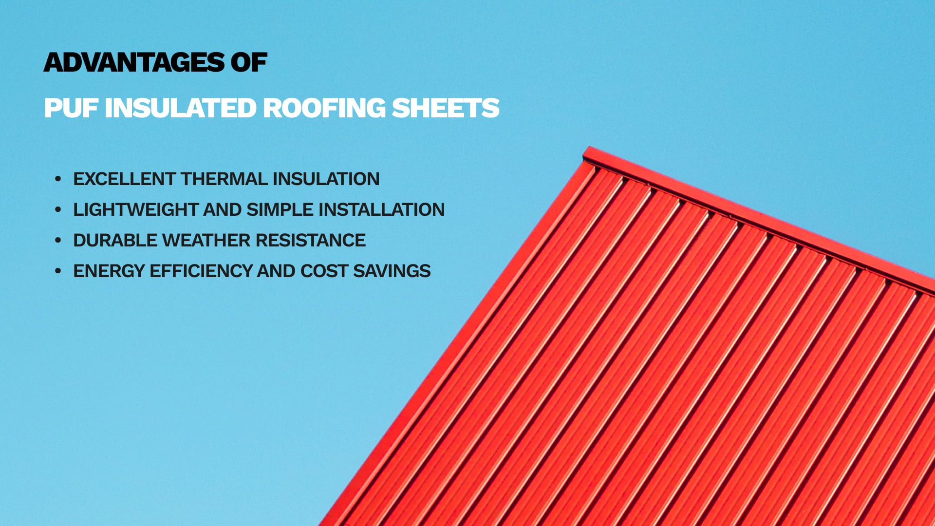 Roof Master - PUF Insulated Roofing Sheets