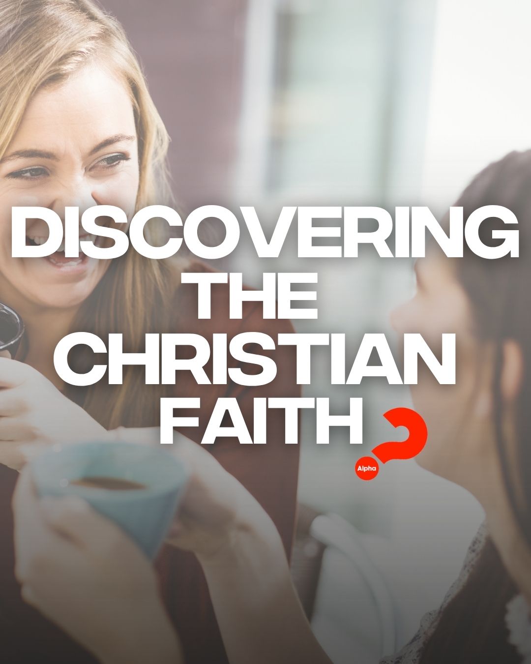 Discovering the Christian Faith