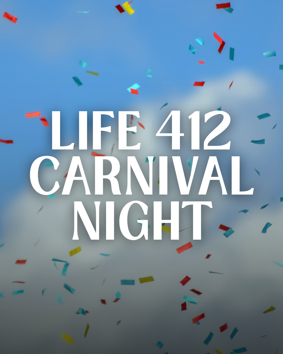 Life 412 Carnival Night