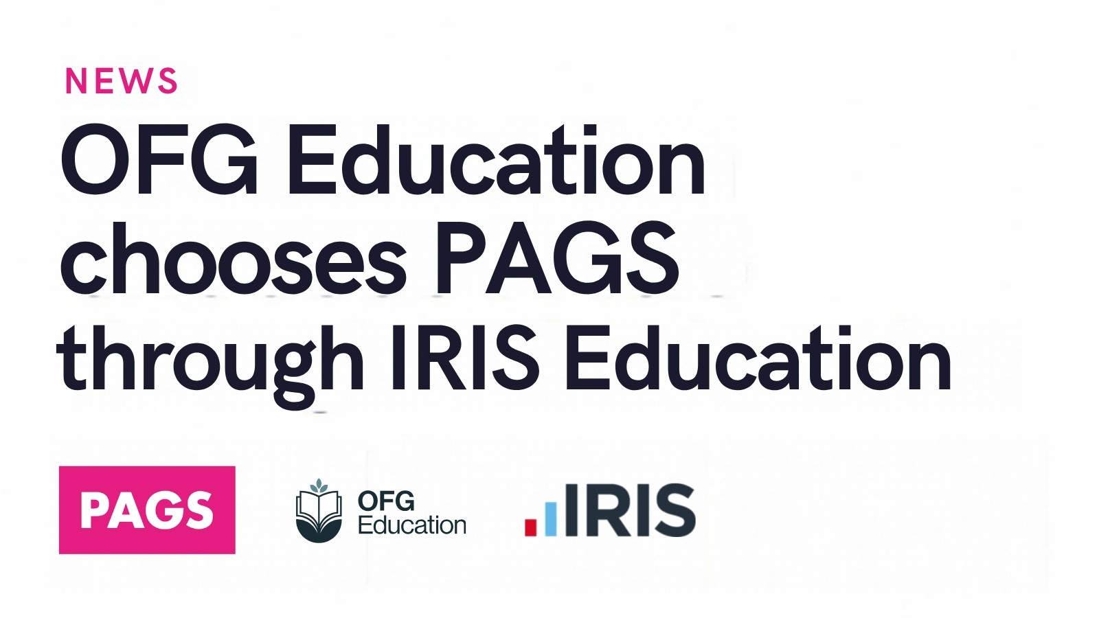OFG Education chooses PAGS pupil intelligence platform through IRIS Education