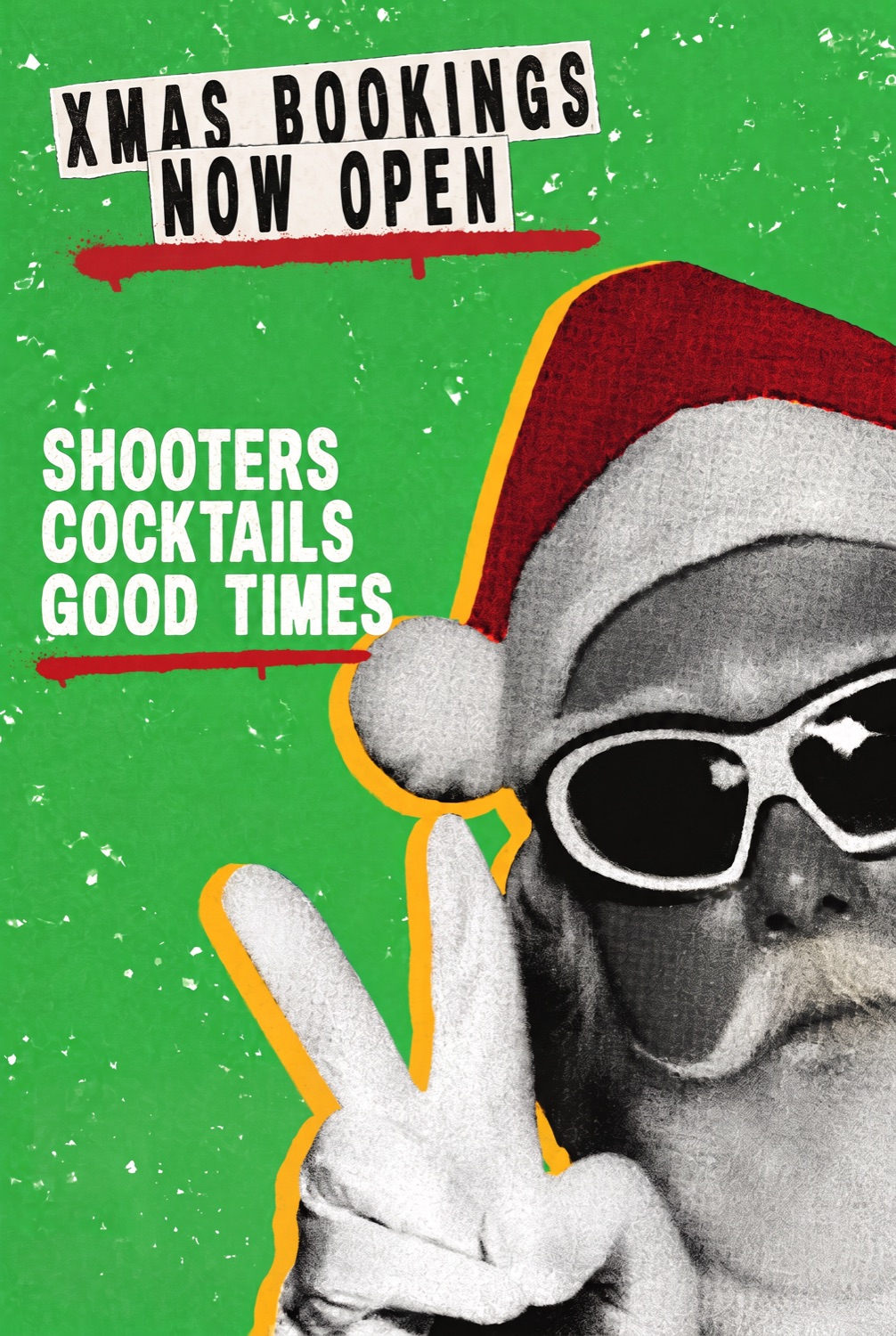 Santa in sunglasses giving a peace sign: Shooters, cocktails, good times. Xmas bookings now open at The Shaker.