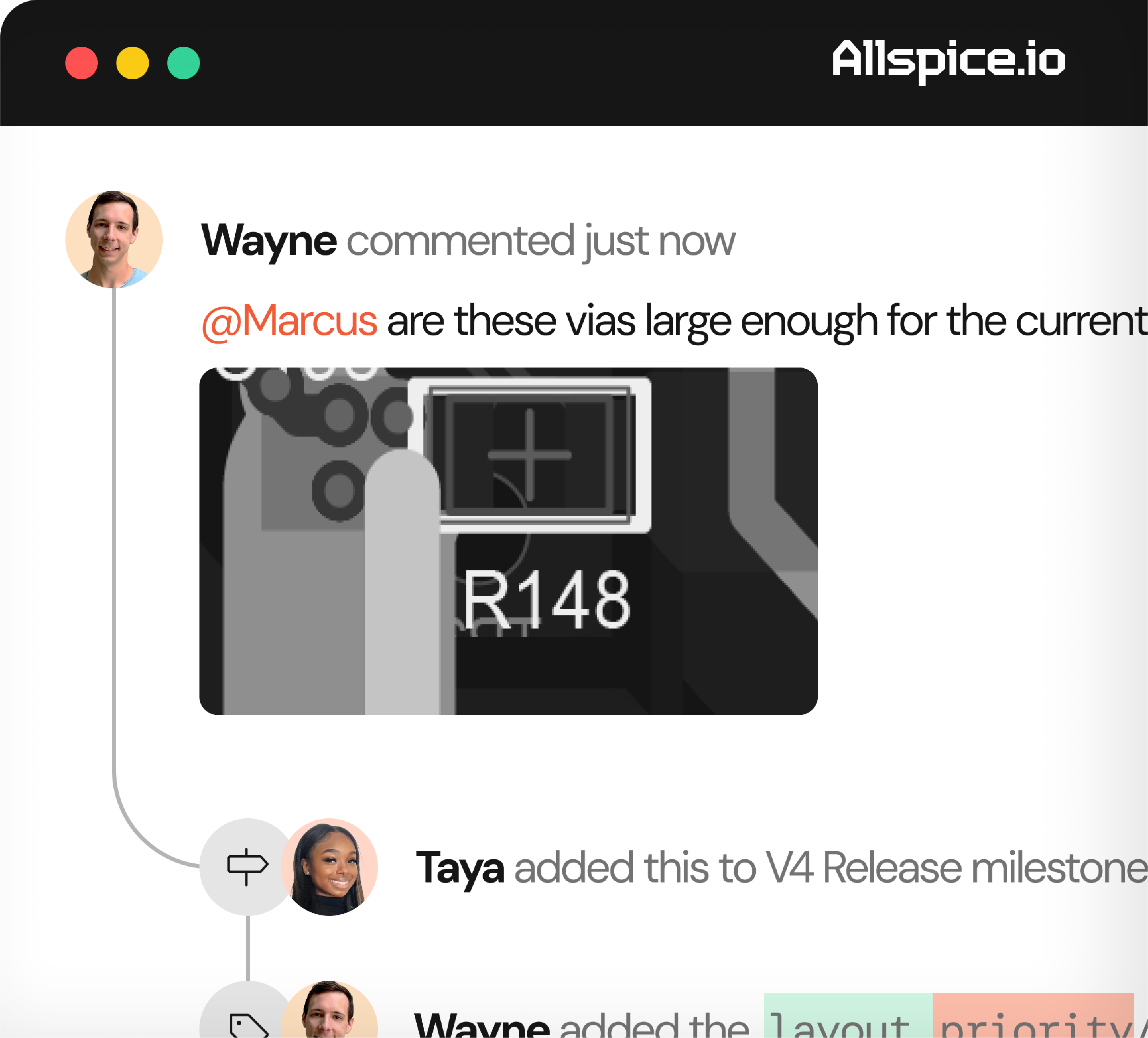 Screenshot of a collaboration comment thread where Wayne asks Marcus if the vias are large enough for the current design, with a close-up image of a PCB section labeled R148, followed by notes that Taya added this to the V4 Release milestone and Wayne updated the layout priority.