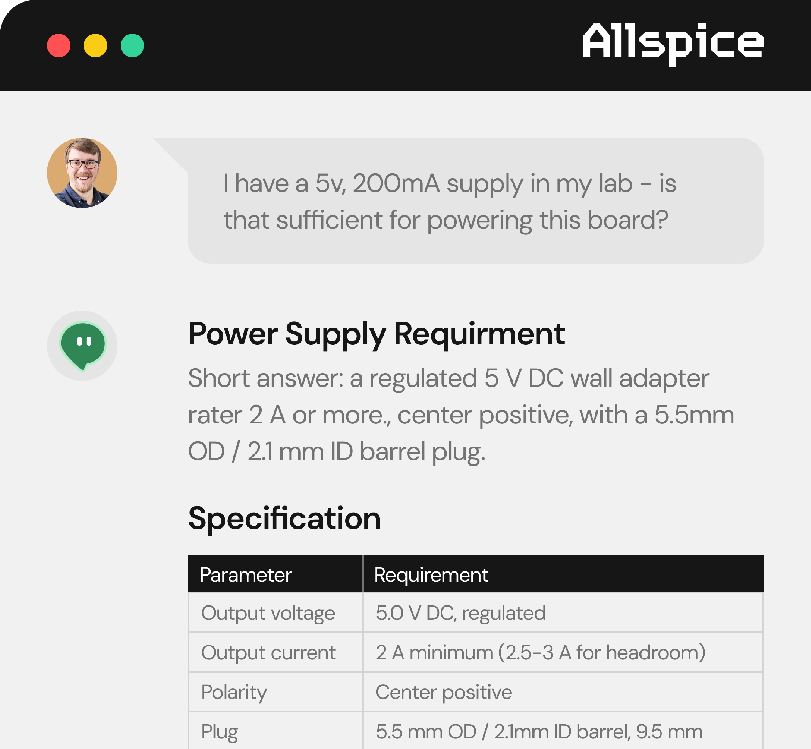 Chat interface with a user question asking if a 5V, 200mA supply is sufficient for powering a board. The response states the power supply requirement: a regulated 5V DC wall adapter rated 2A or more, center positive, with a 5.5mm OD / 2.1mm ID barrel plug. A specification table lists output voltage as 5.0 V DC regulated, output current 2 A minimum (2.5-3 A for headroom), polarity center positive, and plug size 5.5 mm OD / 2.1mm ID barrel with 9.5 mm length.