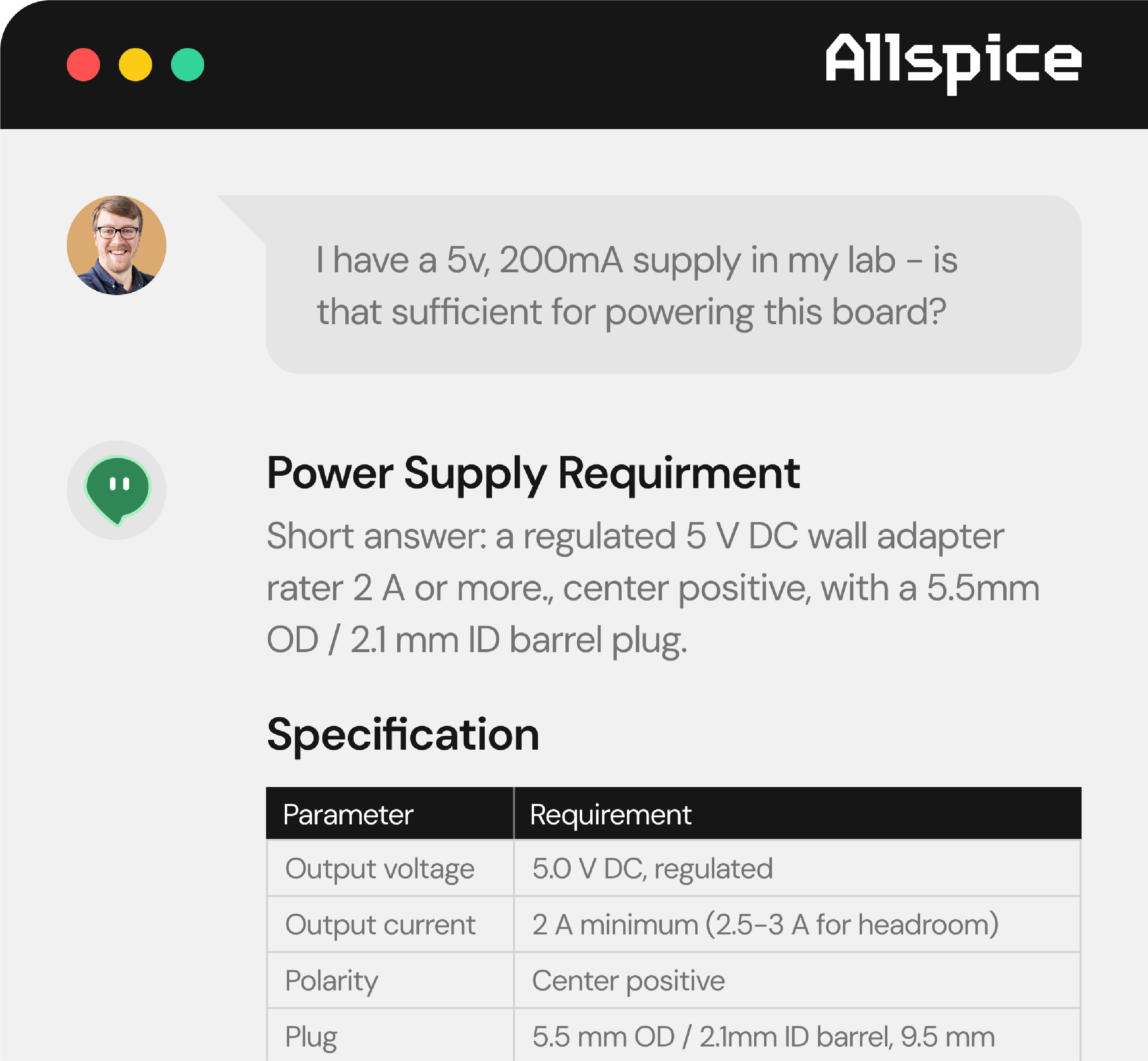 Chat interface with a user question asking if a 5V, 200mA supply is sufficient for powering a board. The response states the power supply requirement: a regulated 5V DC wall adapter rated 2A or more, center positive, with a 5.5mm OD / 2.1mm ID barrel plug. A specification table lists output voltage as 5.0 V DC regulated, output current 2 A minimum (2.5-3 A for headroom), polarity center positive, and plug size 5.5 mm OD / 2.1mm ID barrel with 9.5 mm length.