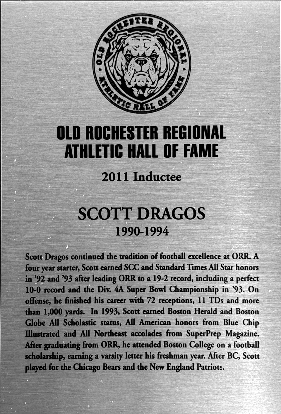 Scott Dragos’s 2011 Old Rochester Regional Athletic Hall of Fame plaque