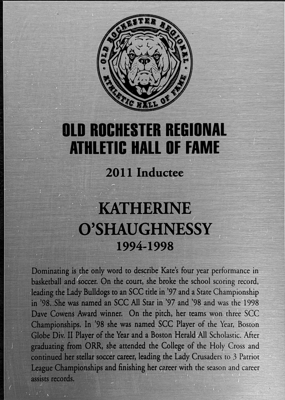 Katherine O’Shaughnessy’s 2011 Old Rochester Regional Athletic Hall of Fame plaque