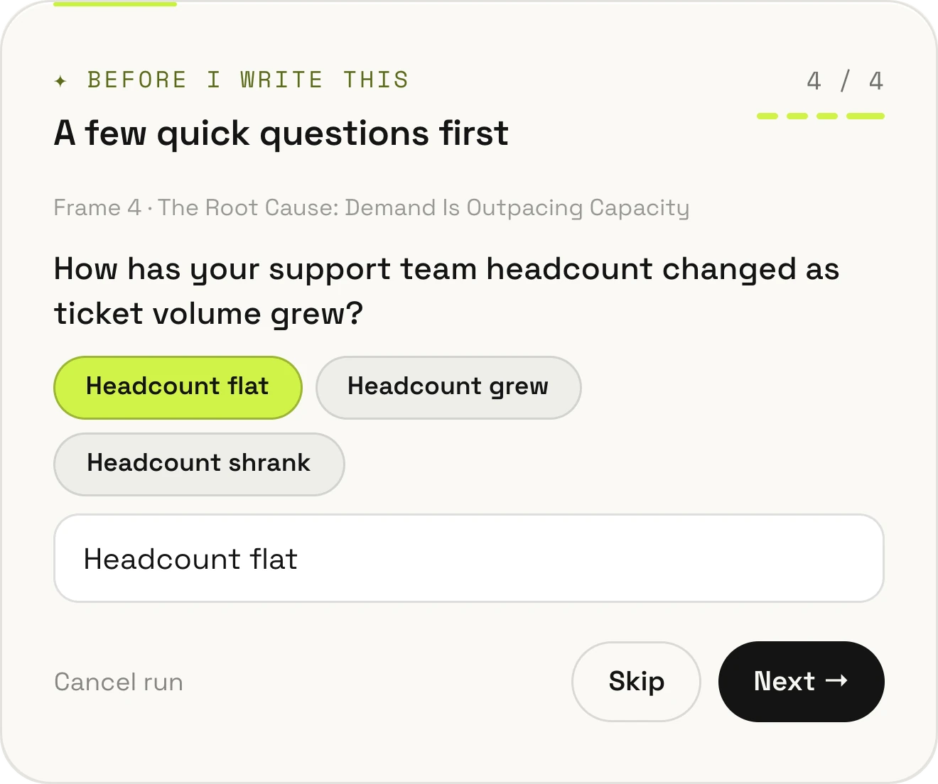 SketchMind spørger, hvordan antallet af folk i support har ændret sig, med valgmulighederne Headcount flat, Headcount grew og Headcount shrank – Headcount flat er valgt.