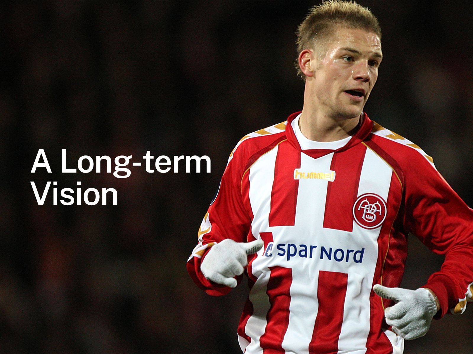 AaB Plays the Long Game