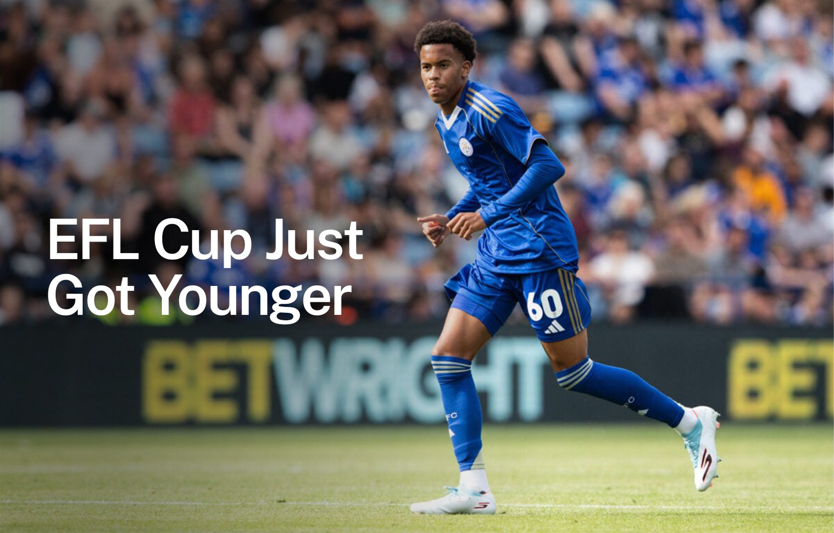 English Football’s Youth Movement Is on Full Display in the EFL Cup