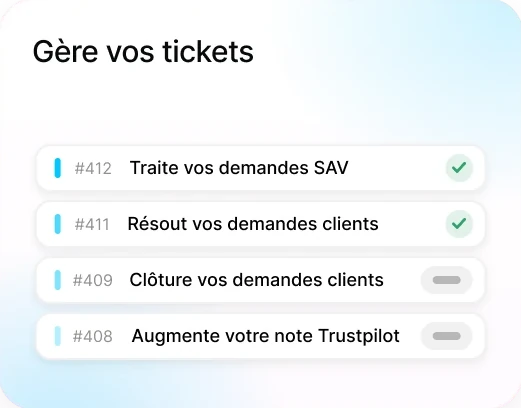 Gère vos tickets : liste de tickets du service client