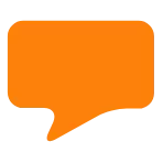 Orange speech bubble icon with rounded corners and a small tail pointing downward to the left.