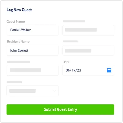 Digital guest log form with fields filled: Guest Name as Patrick Walker, Resident Name as John Everett, Date set to 06/17/23, and a green button labeled Submit Guest Entry.
