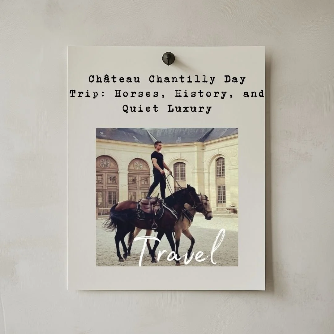 Château Chantilly Day Trip: Horses, History, and Quiet Luxury