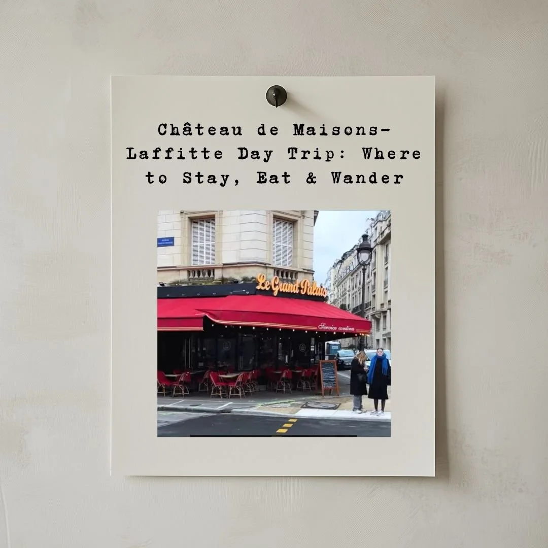 Château de Maisons-Laffitte Day Trip: Where to Stay, Eat & Wander