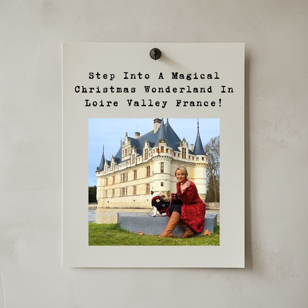 Step Into A Magical Christmas Wonderland In Loire Valley France!