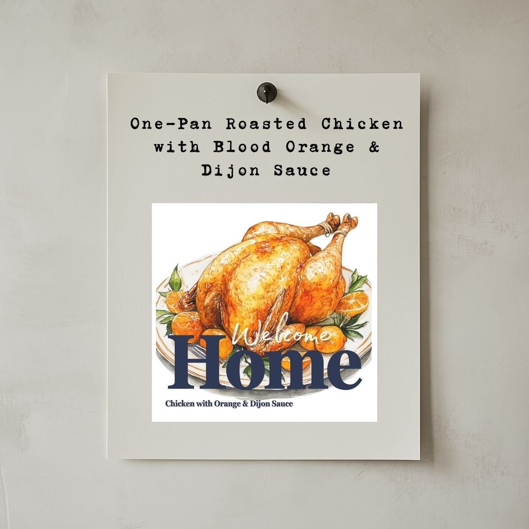 One-Pan Roasted Chicken with Blood Orange & Dijon Sauce