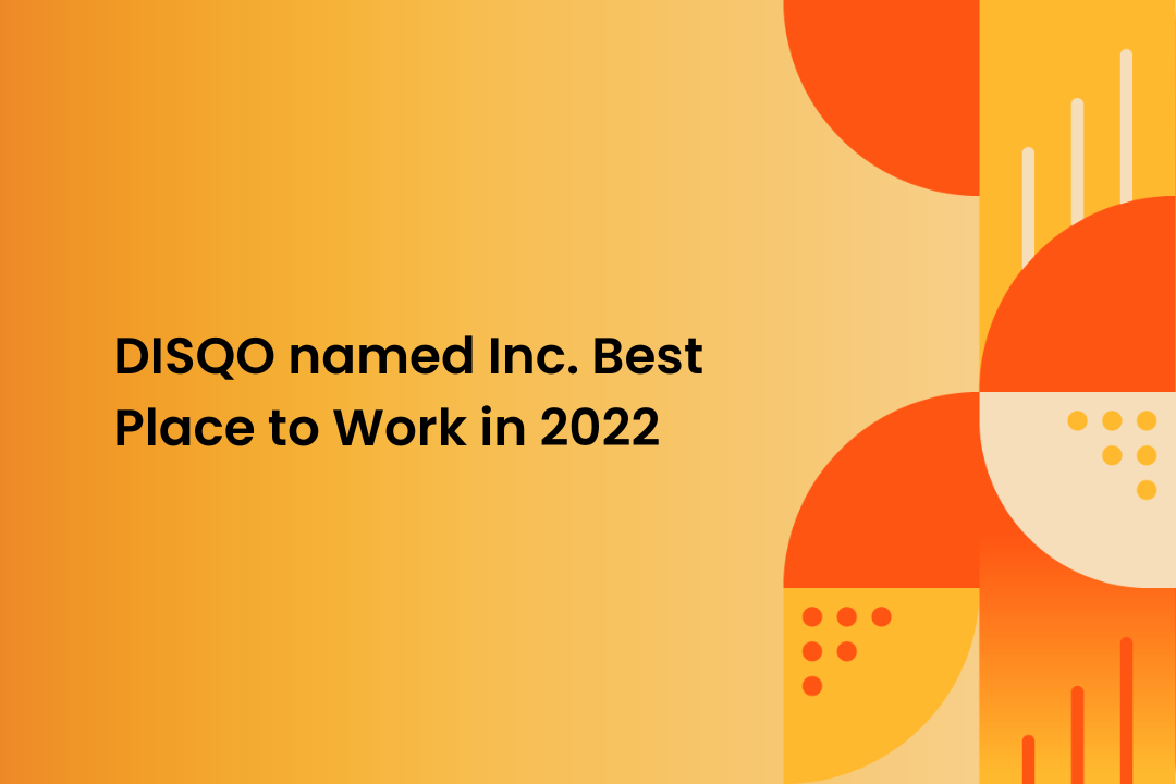 DISQO named to Inc. magazine’s list of Best Workplaces for 2022