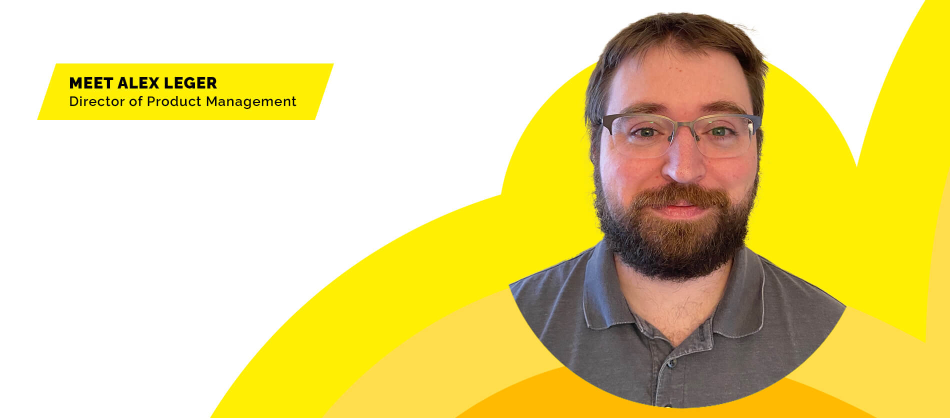 Automation Powered by Smart People: Meet Alex Leger