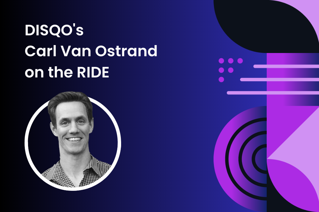 Catching Up with Carl Van Ostrand on The RIDE