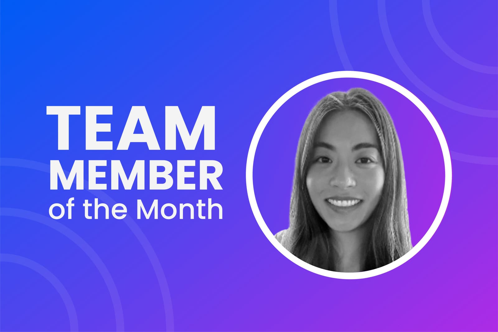 Introducing Team Member of the Month: Michelle Yang