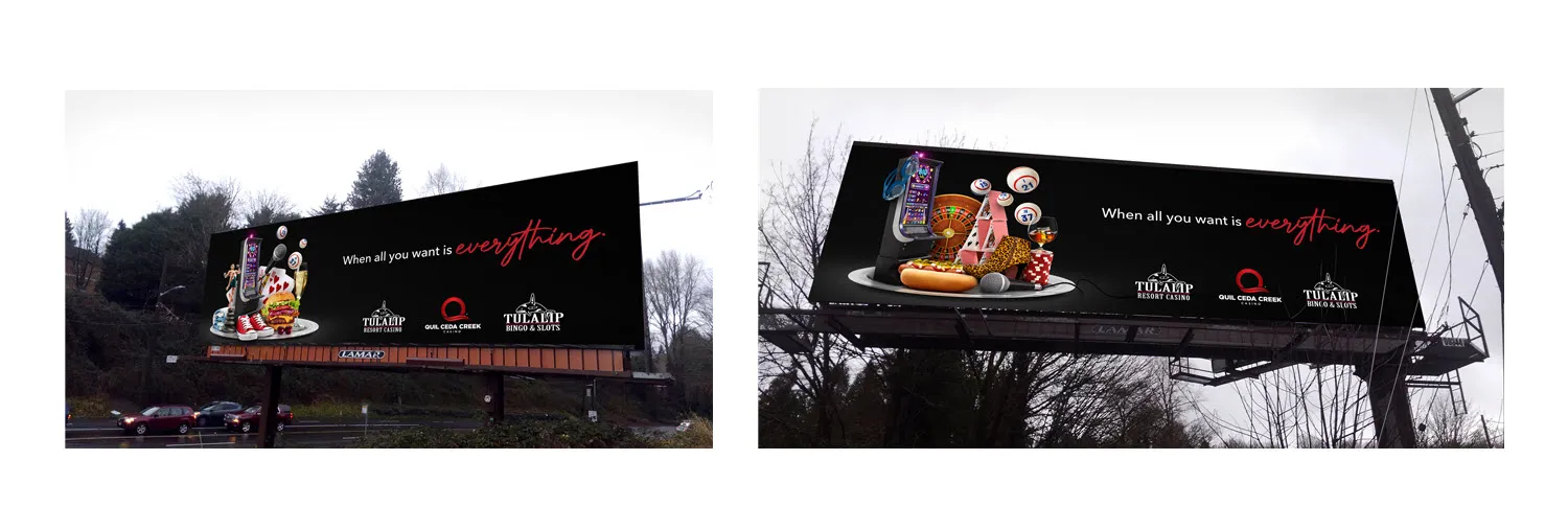 Two billboards with black backgrounds displaying a variety of casino and entertainment-related items on plates, including a slot machine, roulette wheel, playing cards, dice, bingo balls, hot dog, and leopard print handbag, alongside the text 'When all you want is everything.' and logos for Tulalip Resort Casino, Quil Ceda Creek, and Tulalip Bingo & Slots.