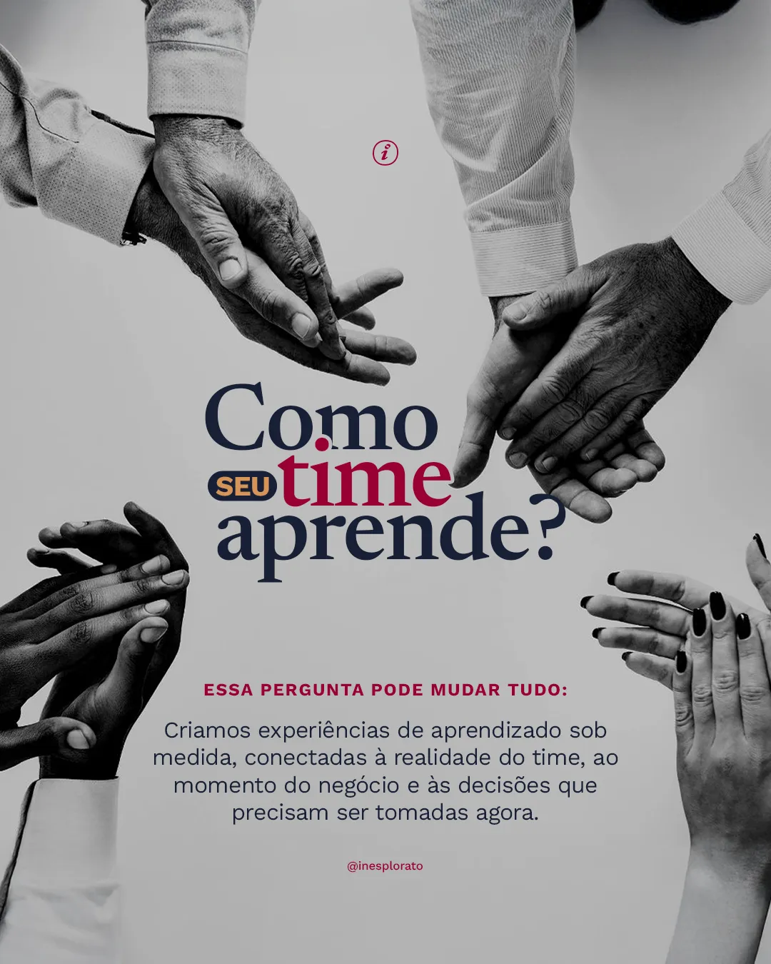 Inesplorato project — social post: "Como seu time aprende?"