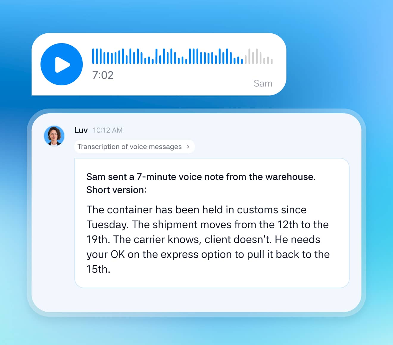 Luv transcribing a voice note from the warehouse