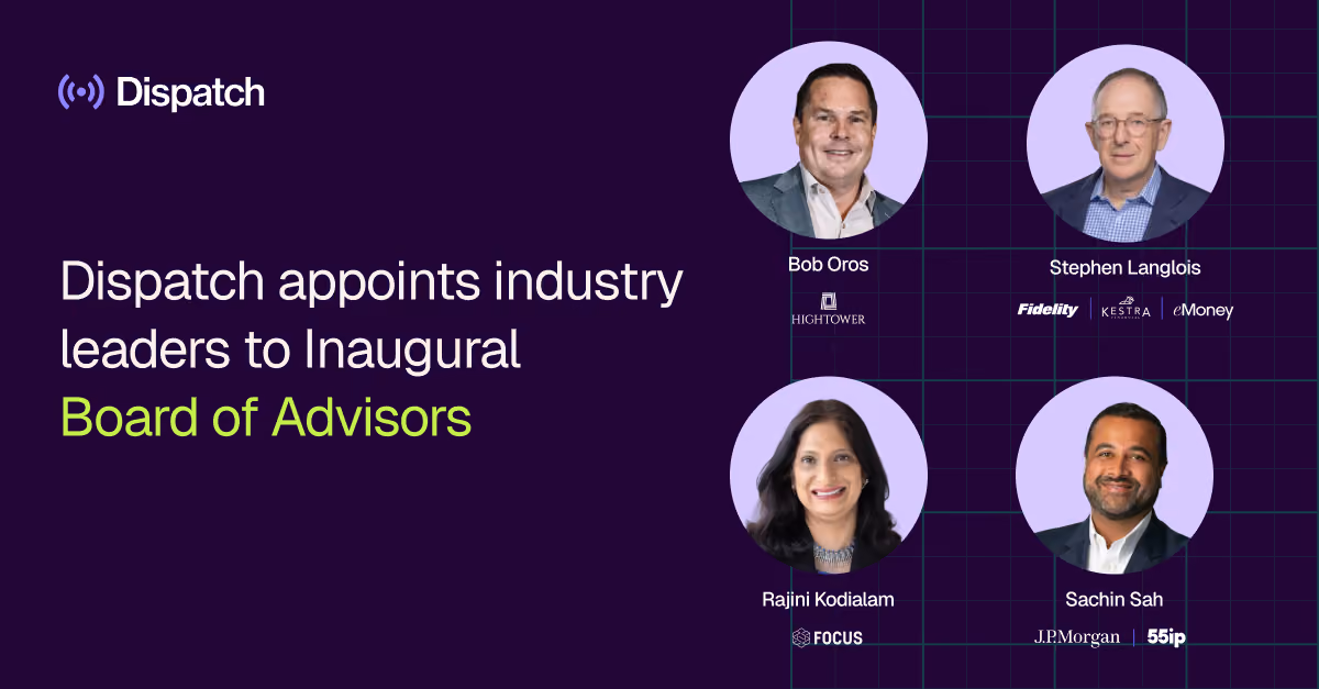 Dispatch Appoints Industry Leaders to Inaugural Board of Advisors