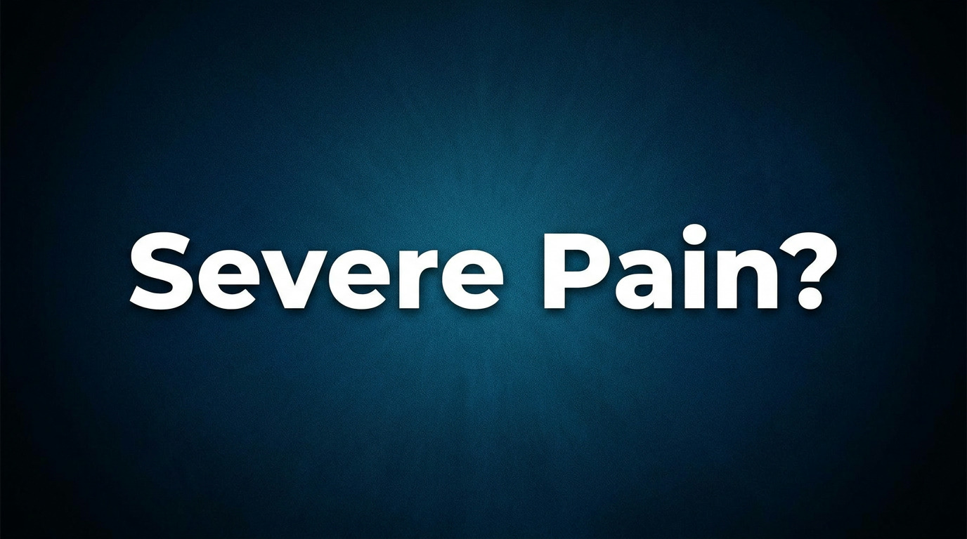 White text "Severe Pain?" centered on a dark blue background with a subtle gradient.
