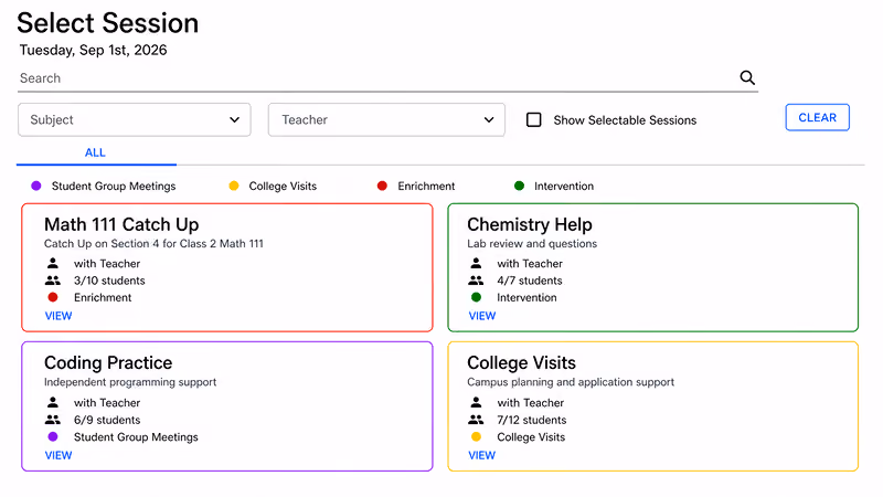 Screenshot of an online session selection interface for Tuesday, Sep 1st, 2026, with filters for subject and teacher and a search bar. Sessions are categorized with color-coded labels: red for Enrichment, green for Intervention, purple for Student Group Meetings, and yellow for College Visits. Four sessions are shown: Math 111 Catch Up with 3 of 10 students (Enrichment, red border), Chemistry Help with 4 of 7 students (Intervention, green border), Coding Practice with 6 of 9 students (Student Group Meetings, purple border), and College Visits with 7 of 12 students (College Visits, yellow border). Each session has a short description and a 'VIEW' link.