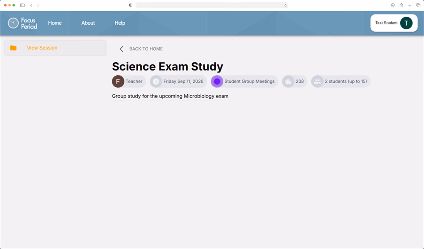 Web interface of Focus Period app showing a Science Exam Study session with details: Teacher, date Friday Sep 11, 2026, Student Group Meetings, 208 views, and 2 students out of 15 enrolled, with description 'Group study for the upcoming Microbiology exam'.