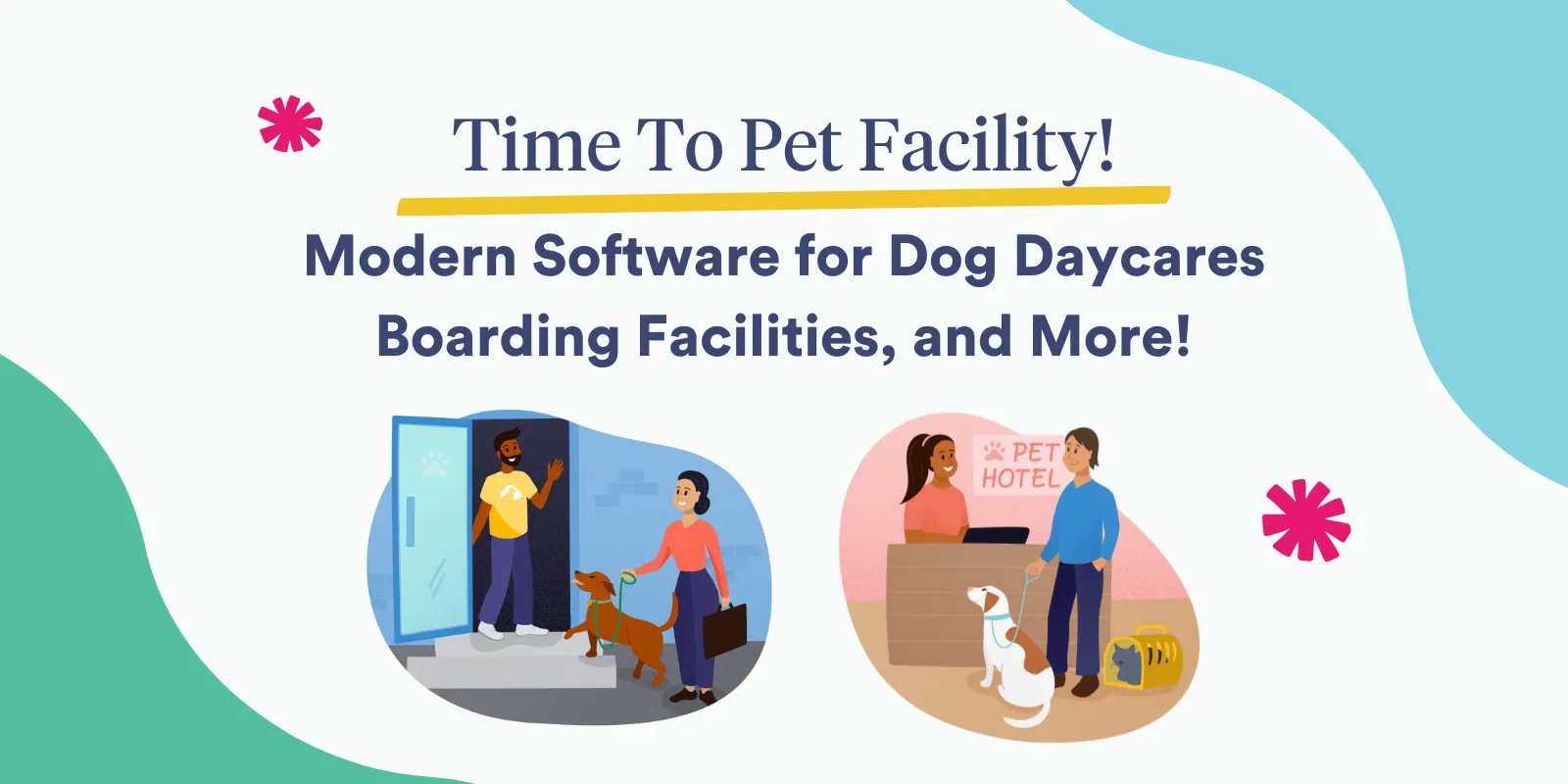 Time To Pet Facility - Modern Software for Dog Daycares, Boarding Facilities, & More