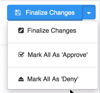 Time To Pet change requests dropdown menu for finalizing changes or bulk approving and denying
