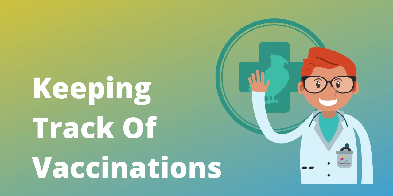 Keeping Track Of Vaccinations